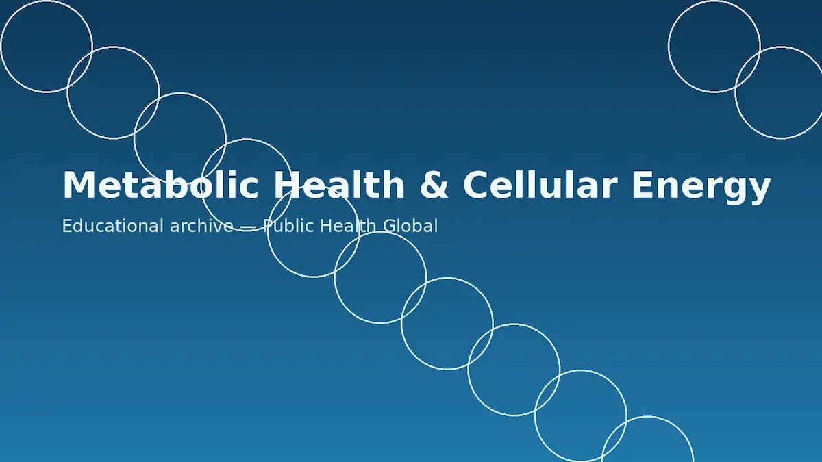 Metabolic health and cellular energy